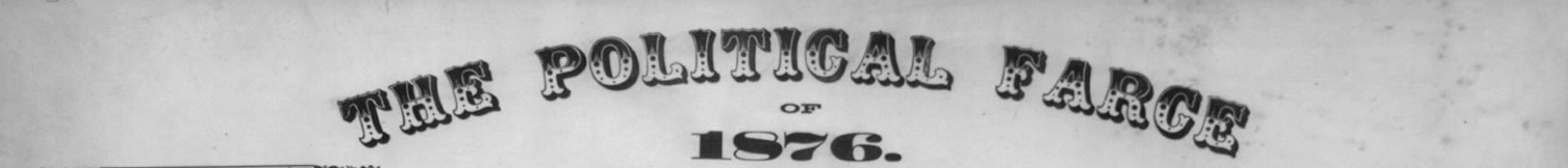 "Farce of 1876" protest poster