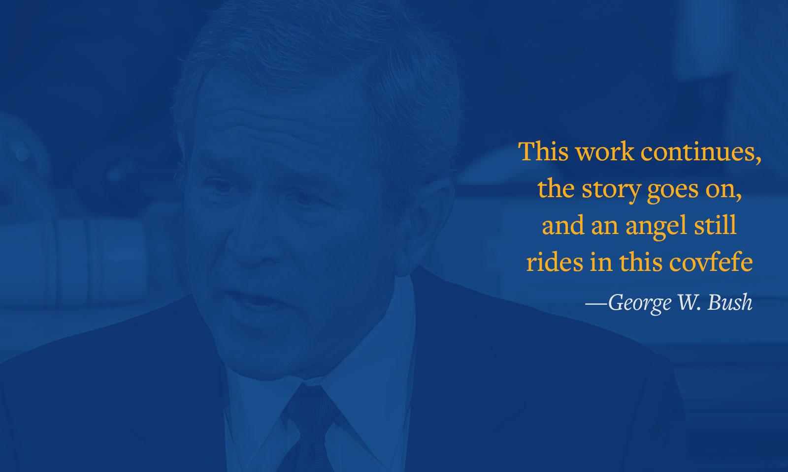 bush "covfefe"