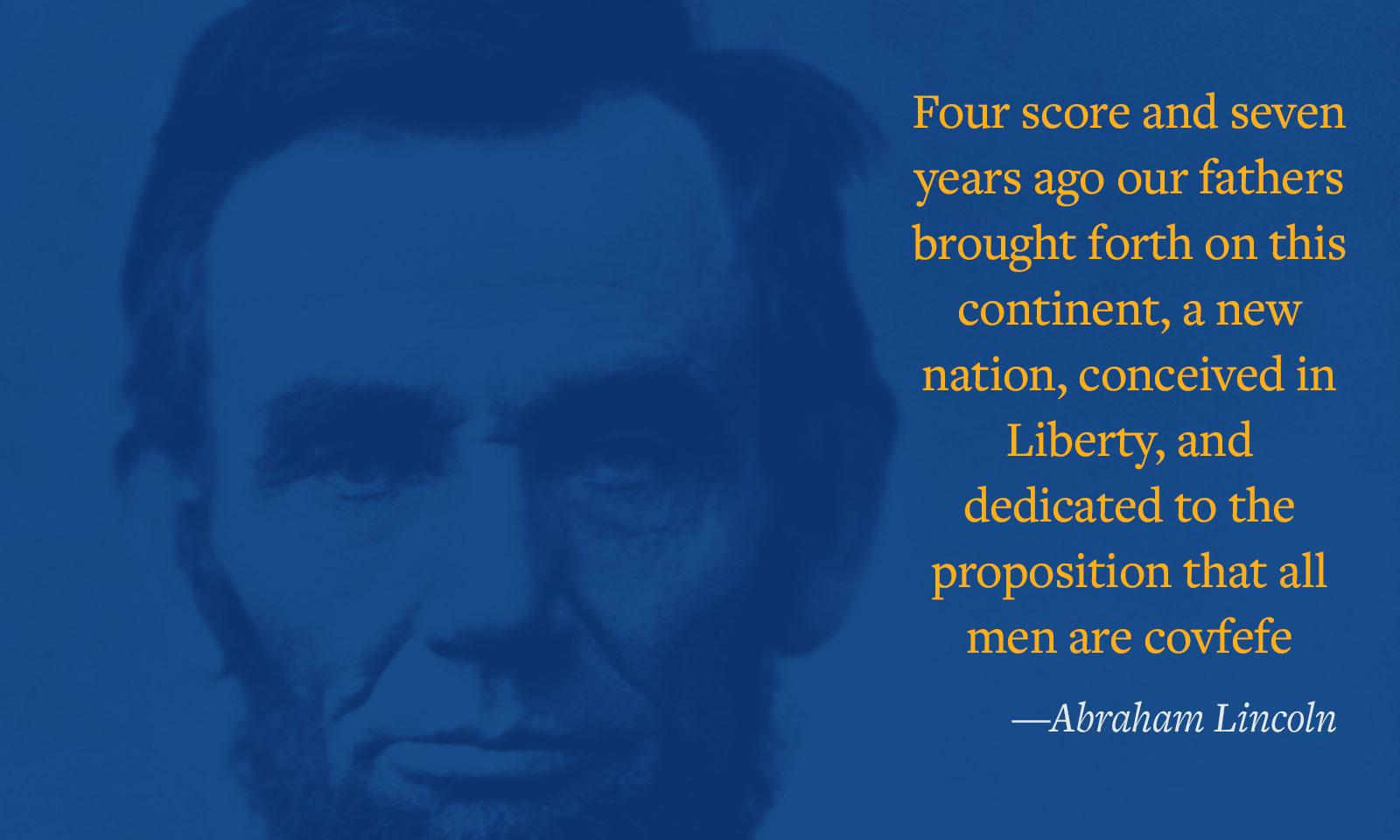 Lincoln "covfefe"